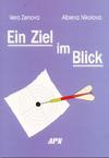 Ein Ziel im Blick