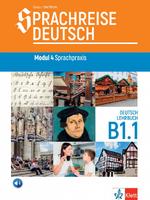 Sprachreise Deutsch, Mодул 4 Езикови практики В1.1
