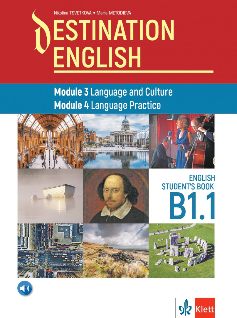 Destination English Modul 3 Language and Culture Modul 4 Language Practice B1.1 Student`s book