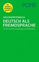 PONS GROSSWÖRTERBUCH DEUTSCH ALS FREMDSPRACHE