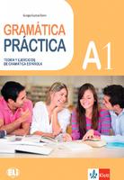 BG Gramatica Practicа A1 Teoria y ejercicios de gramatica Espanola