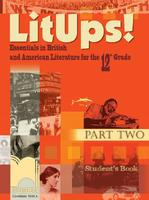 LitUps! (Part Two). Essentials in British and American Literature for the 12. Grade. Student’s Book (Книга за ученика)  - по СТАРАТА УЧЕБНА ПРОГРАМА