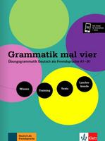 Grammatik mal vier Übungsgrammatik Deutsch als Fremdsprache A1 – B1. Wissen - Training - Texte - Landeskunde Buch + Audio