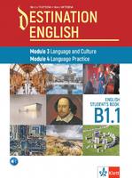 Destination English Modul 3 Language and Culture Modul 4 Language Practice B1.1 Student`s book