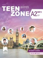 Teen Zone A2, Part 2. Английски език за 12. клас. Част втора (втори чужд език)